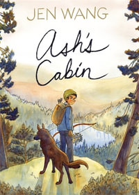 Ash's Cabin - Jen Wang