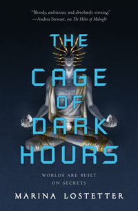 The Cage of Dark Hours : The Five Penalties - Marina Lostetter