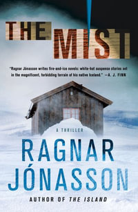 The Mist : A Thriller - Ragnar J?nasson