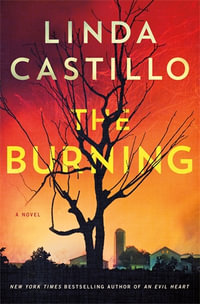 The Burning : Kate Burkholder - Linda Castillo