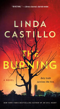 The Burning : Kate Burkholder - Linda Castillo