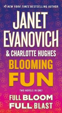 Blooming Fun : Full - Janet Evanovich