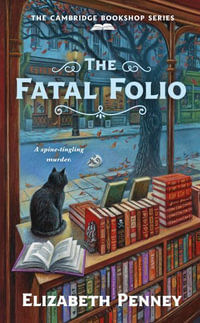 The Fatal Folio : The Cambridge Bookshop Series - Elizabeth Penney