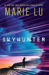 Skyhunter : Skyhunter Duology - Marie Lu