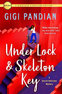 Under Lock & Skeleton Key : A Secret Staircase Mystery - Author Gigi Pandian