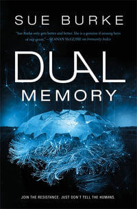 Dual Memory - Sue Burke