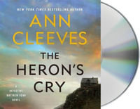 The Heron's Cry : A Detective Matthew Venn Novel - Ann Cleeves