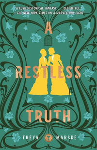 A Restless Truth : Last Binding - Freya Marske