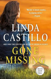 Gone Missing : A Kate Burkholder Novel - Linda Castillo