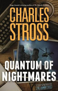 Quantum of Nightmares : Laundry Files - Charles Stross