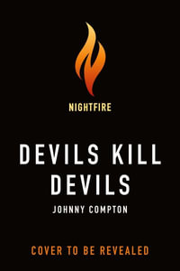 Devils Kill Devils - Johnny Compton