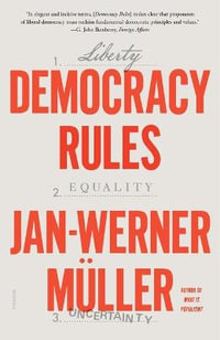 Democracy Rules - Jan-Werner M?ller