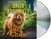 Holy Chow : An Andy Carpenter Mystery - David Rosenfelt