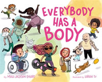 Everybody Has a Body - Molli Jackson Ehlert