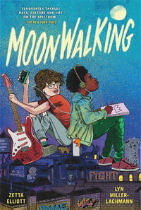 Moonwalking - Zetta Elliott