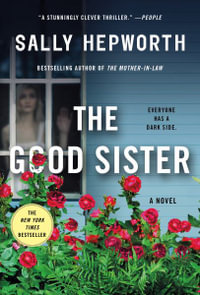 The Good Sister - Sally Hepworth