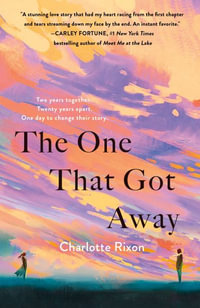 The One That Got Away - Charlotte Rixon