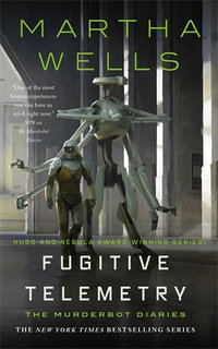 Fugitive Telemetry - Martha Wells