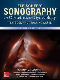 Fleischer's Sonography in Obstetrics & Gynecology : 8th edition - Arthur C. Fleischer