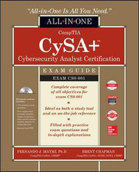 CompTIA CySA+ Cybersecurity Analyst Certification All-in-One Exam Guide (Exam CS0-001) - Fernando Maymi