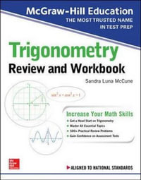 McGraw-Hill Education Trigonometry Review and Workbook - William Clark