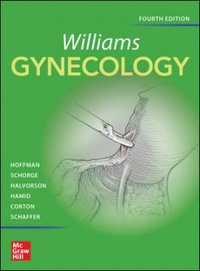 Williams Gynecology, Fourth Edition - Barbara L. Hoffman