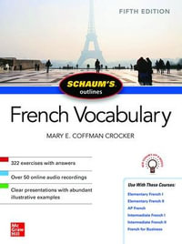 Schaum's Outline of French Vocabulary : 5th Edition - Mary Coffman Crocker