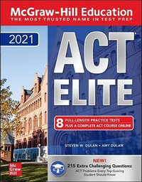 McGraw-Hill Education ACT ELITE 2021 - Steven W. Dulan