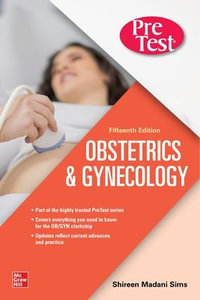 PreTest Obstetrics & Gynecology : 15th Edition - Shireen Madani Sims