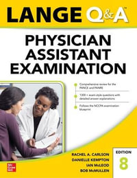 LANGE Q &A Physician Assistant Examination : 8th edition - Rachel Carlson