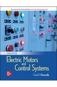 Electric Motors And Control Systems : 3rd Edition - Frank D. Petruzella