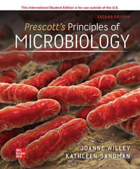 ISE Prescott's Principles of Microbiology : 2nd Edition - Christopher J. Woolverton