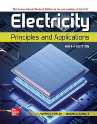 ISE Electricity : 9th Edition - Principles and Applications - Richard J. Fowler