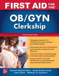 First Aid for the OB/GYN Clerkship, Fifth Edition - Shireen Madani Sims