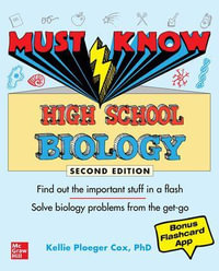 Must Know High School Biology, Second Edition : Must Know - Kellie Ploeger Cox