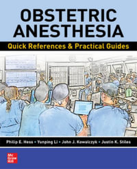 Obstetric Anesthesia : Quick References & Practical Guides - Philip E. Hess