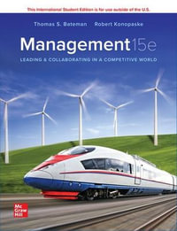 Management : 15th Edition - Leading & Collaborating in a Competitive World ISE - Thomas S. Bateman