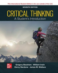 Critical Thinking : A Students Introduction ISE - Gregory Bassham