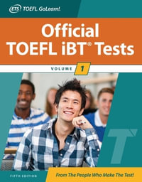 Official TOEFL iBT Tests Volume 1, Fifth Edition : Official TOEFL iBT Tests - Educational Testing Service