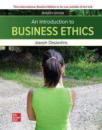 An Introduction to Business Ethics ISE : 7th Edition - Joseph R. DesJardins