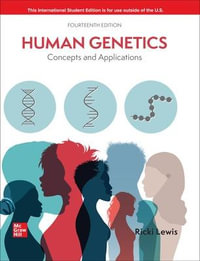 Human Genetics ISE : 14th Edition - Ricki Lewis