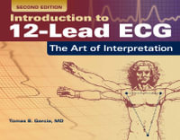 Introduction to 12-lead ECG 2ed : the Art of Interpretation - Tomas B. Garcia