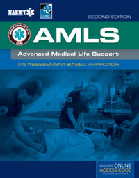 AMLS : Advanced Medical Life Support - National Association of Emergency Medical Technicians (NAEMT)