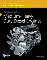 Fundamentals Of Medium/Heavy Duty Diesel Engines - Gus Wright