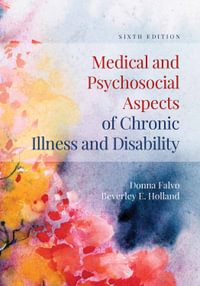 Medical and Psychosocial Aspects of Chronic Illness and Disability - Donna Falvo