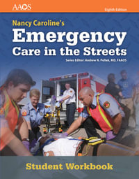 Nancy Caroline's Emergency Care In The Streets Student Workbook (With Answer Key) : Orange - AAOS