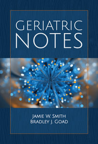 Geriatric Notes - Jamie W. Smith