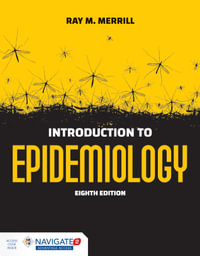 Introduction to Epidemiology - Ray M. Merrill