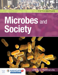 Microbes and Society - Jeffrey C. Pommerville