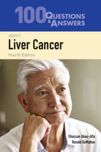 100 Questions & Answers About Liver Cancer - Ghassan K. Abou-Alfa